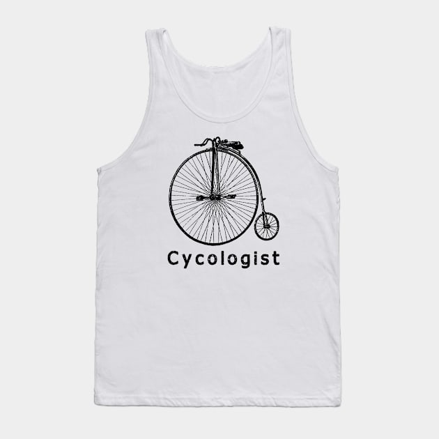 Cycologist Funny Bicycle shirt Tank Top by TATOH